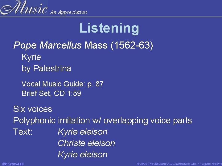 An Appreciation Listening Pope Marcellus Mass (1562 -63) Kyrie by Palestrina Vocal Music Guide: An Appreciation Listening Pope Marcellus Mass (1562 -63) Kyrie by Palestrina Vocal Music Guide: