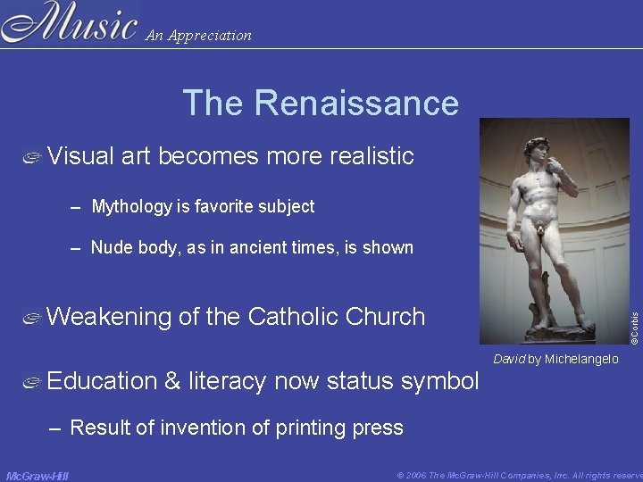 An Appreciation The Renaissance Visual art becomes more realistic – Mythology is favorite subject An Appreciation The Renaissance Visual art becomes more realistic – Mythology is favorite subject