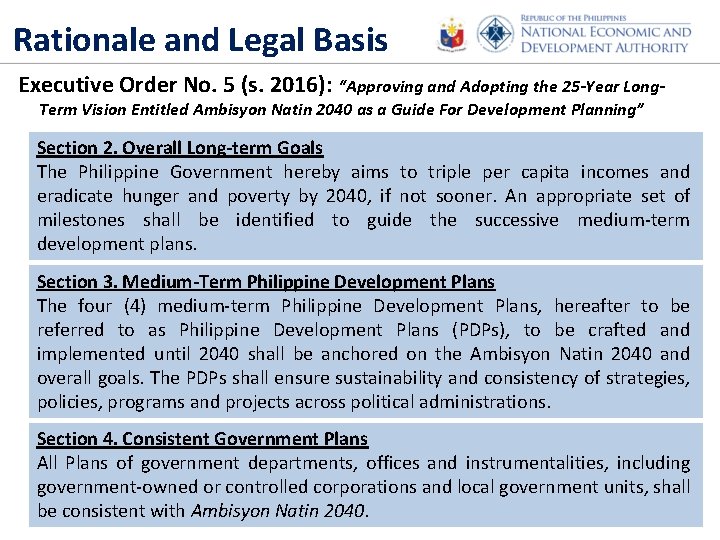 Rationale and Legal Basis Executive Order No. 5 (s. 2016): “Approving and Adopting the