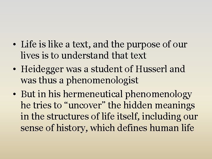  • Life is like a text, and the purpose of our lives is