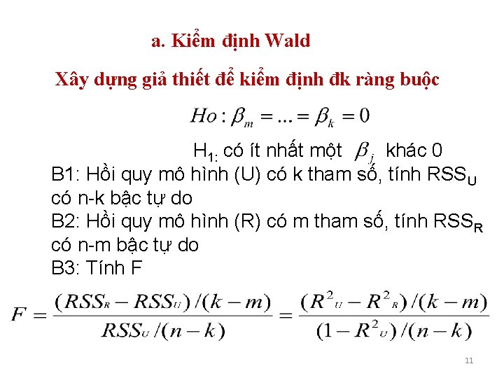 a. Kiểm định Wald Xây dựng giả thiết để kiểm định đk ràng buộc