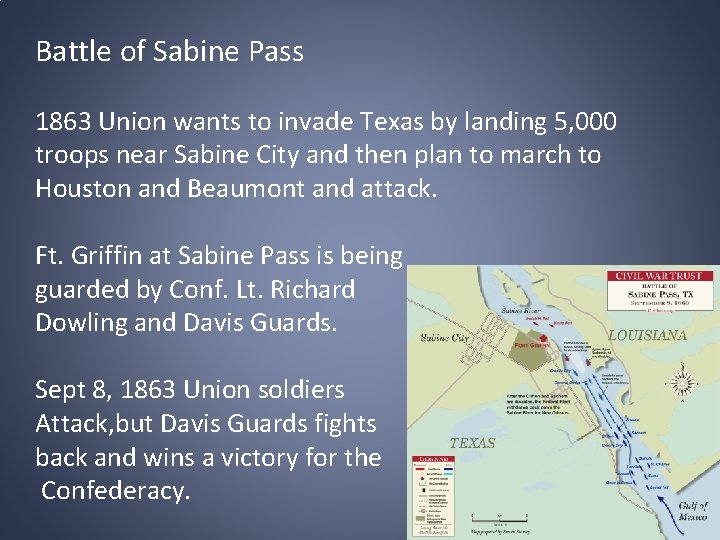 Battle of Sabine Pass 1863 Union wants to invade Texas by landing 5, 000