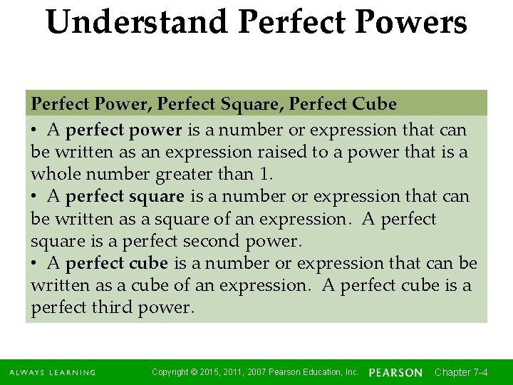 Perfect Power Roots Chapter 7 Roots Radicals and Complex Numbers Copyright