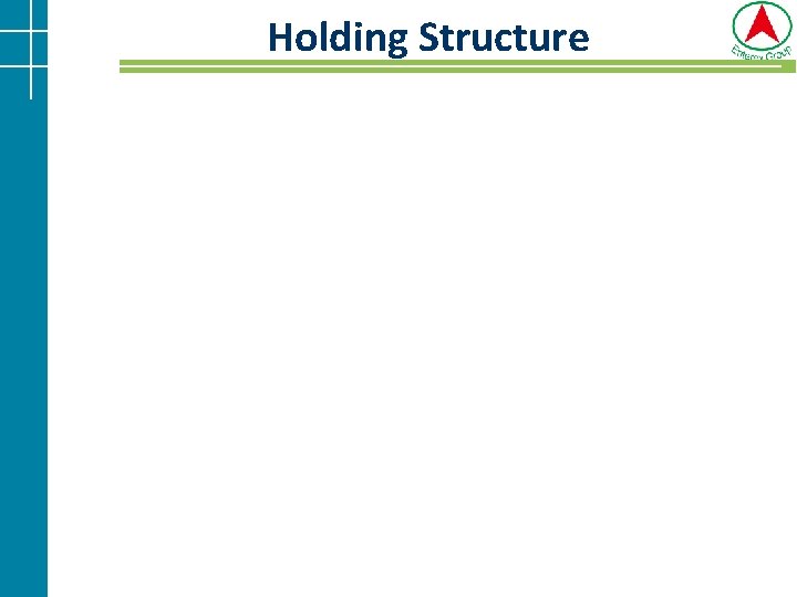Holding Structure Holding Structure