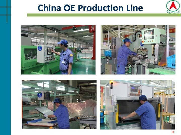 China OE Production Line 8 China OE Production Line 8