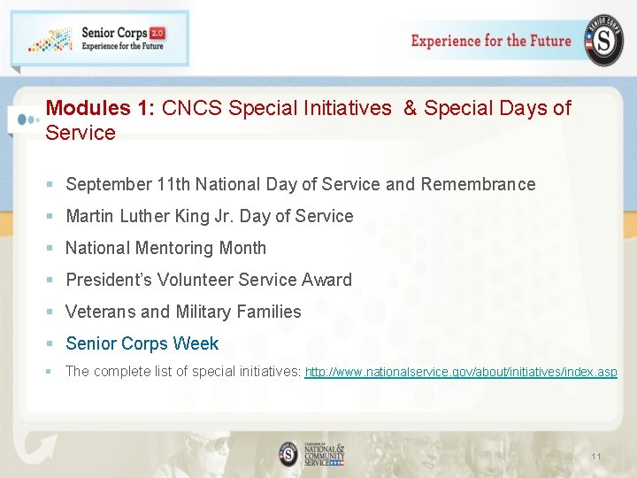 Modules 1: CNCS Special Initiatives & Special Days of Service § September 11 th