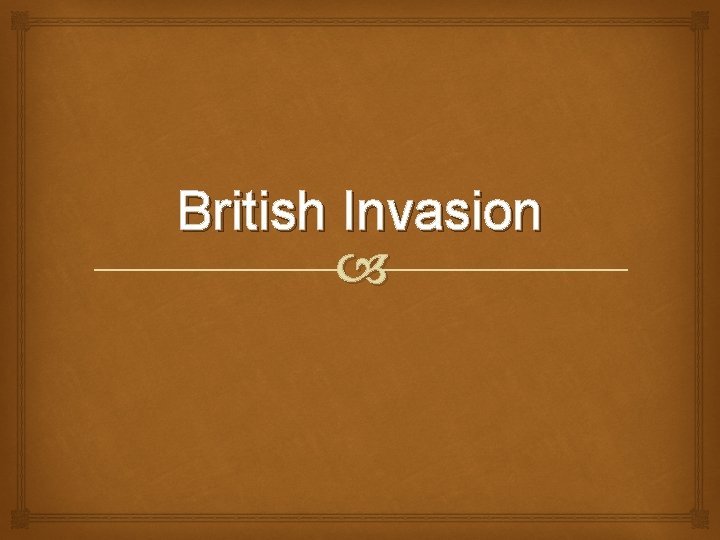 British Invasion 