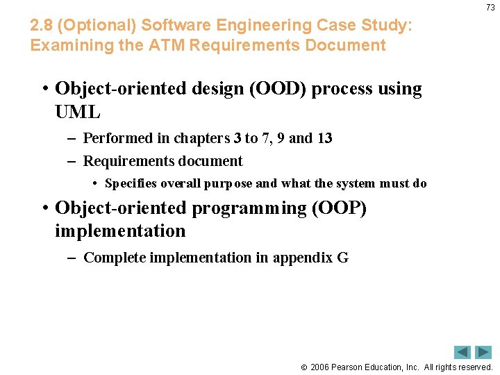 73 2. 8 (Optional) Software Engineering Case Study: Examining the ATM Requirements Document •