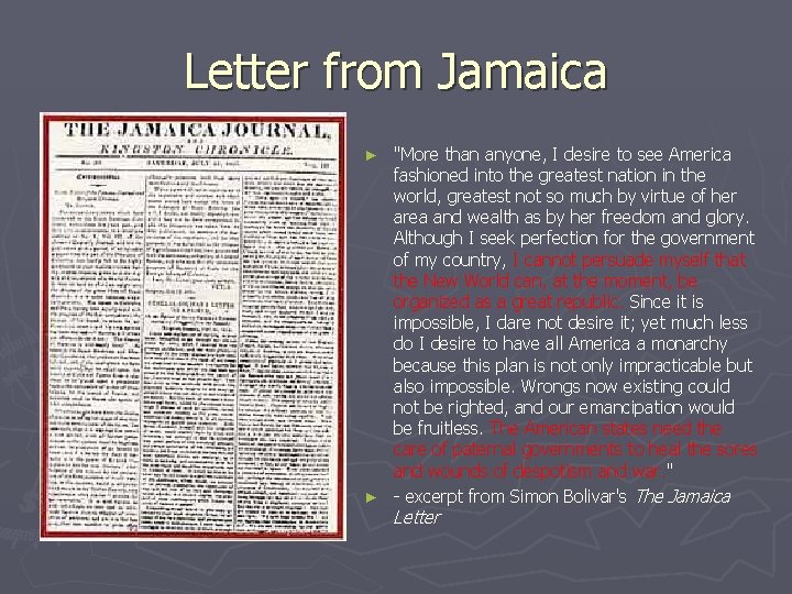 Letter from Jamaica "More than anyone, I desire to see America fashioned into the