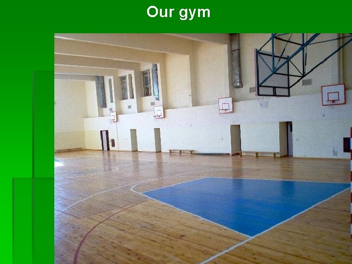 Our gym 