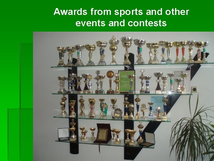 Awards from sports and other events and contests 