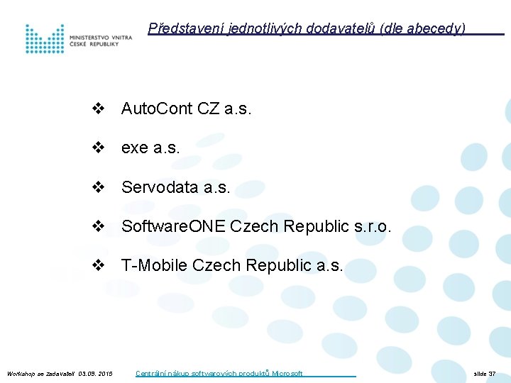 Představení jednotlivých dodavatelů (dle abecedy) v Auto. Cont CZ a. s. v exe a.