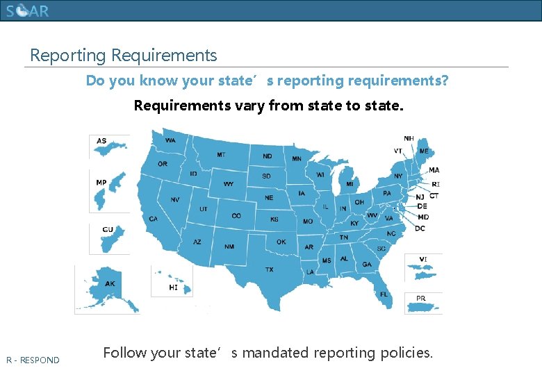 Human Trafficking Training Reporting Requirements Do you know your state’s reporting requirements? Requirements vary