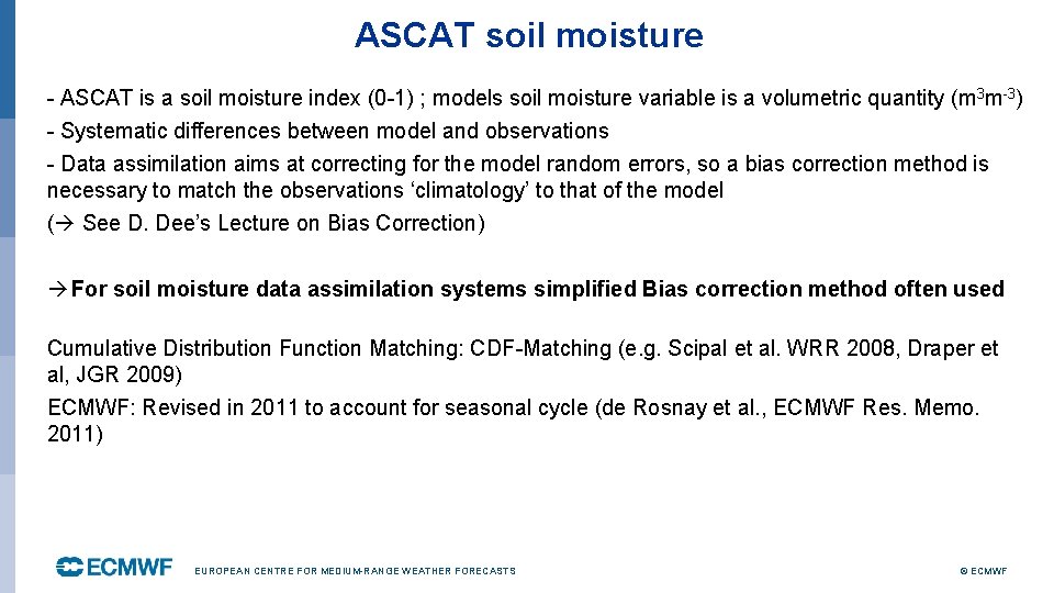 ASCAT soil moisture - ASCAT is a soil moisture index (0 -1) ; models