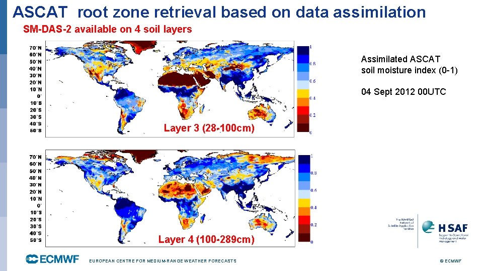 ASCAT root zone retrieval based on data assimilation SM-DAS-2 available on 4 soil layers