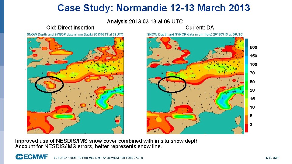 Case Study: Normandie 12 -13 March 2013 Analysis 2013 03 13 at 06 UTC