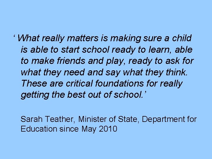 ‘ What really matters is making sure a child is able to start school