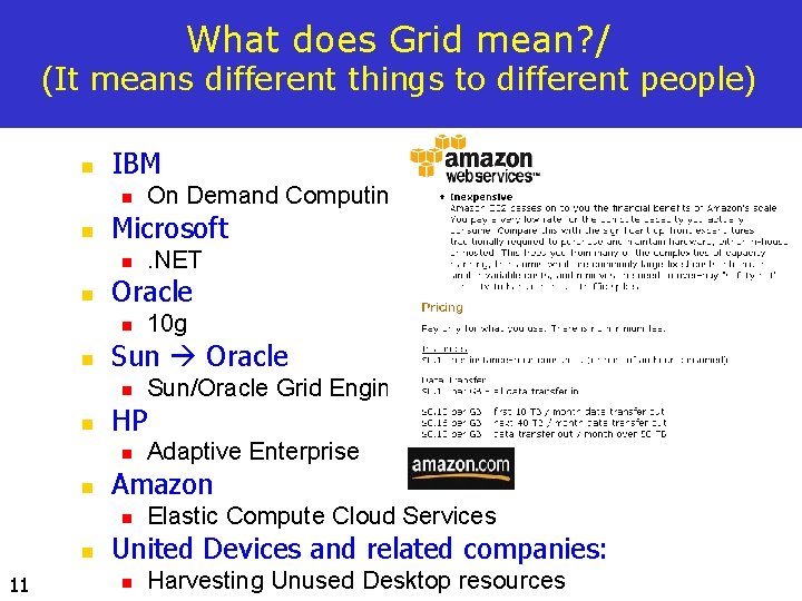 What does Grid mean? / (It means different things to different people) n IBM