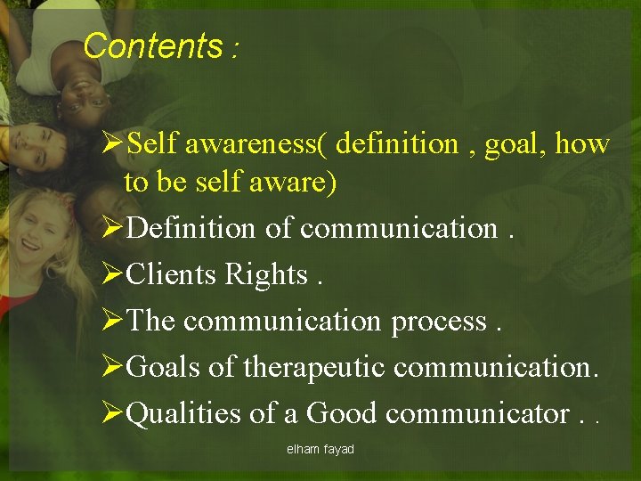 Contents : ØSelf awareness( definition , goal, how to be self aware) ØDefinition of