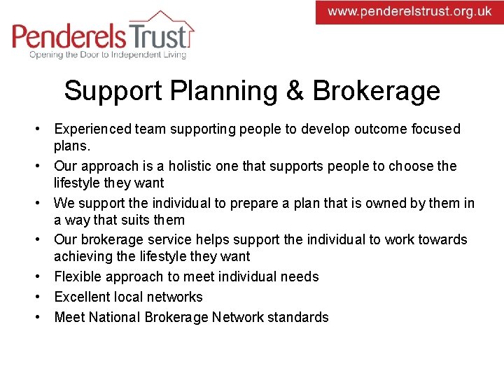 Support Planning & Brokerage • Experienced team supporting people to develop outcome focused plans.