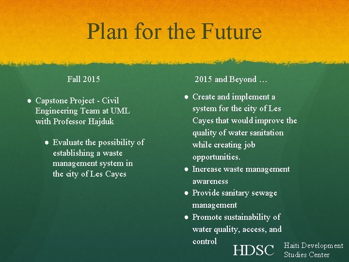 Plan for the Future Fall 2015 ● Capstone Project - Civil Engineering Team at Plan for the Future Fall 2015 ● Capstone Project - Civil Engineering Team at