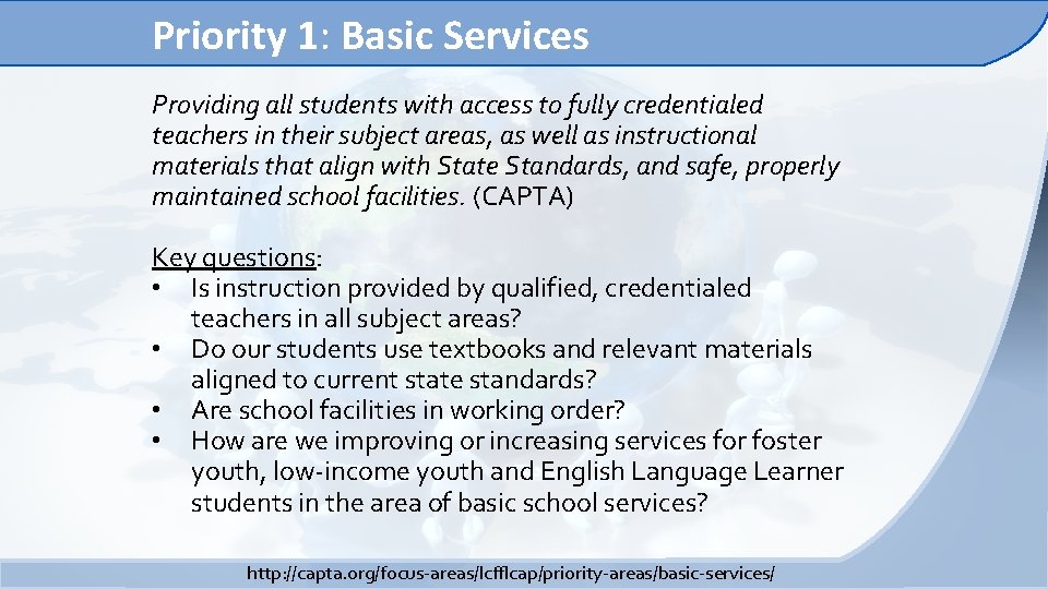 Priority 1: Basic Services Providing all students with access to fully credentialed teachers in Priority 1: Basic Services Providing all students with access to fully credentialed teachers in