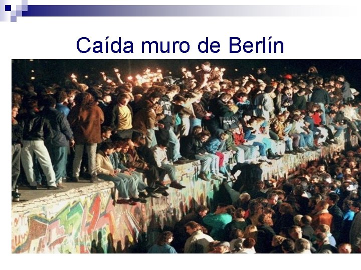 Caída muro de Berlín 