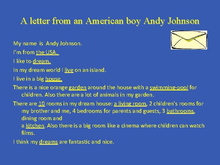 A letter from an American boy Andy Johnson My name is Andy Johnson. I’m