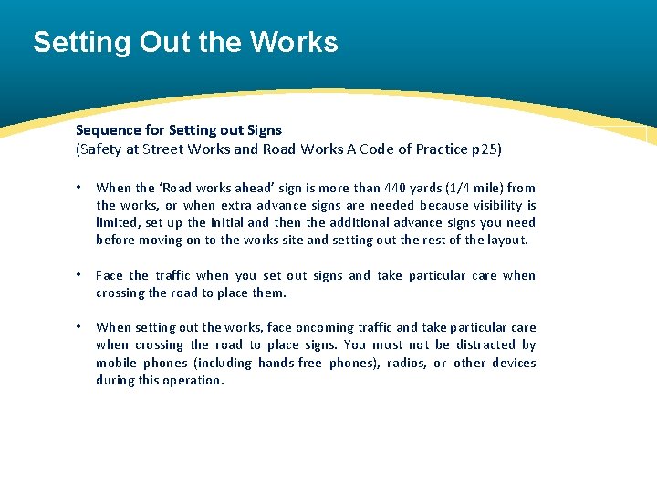 Setting Out the Works Sequence for Setting out Signs (Safety at Street Works and