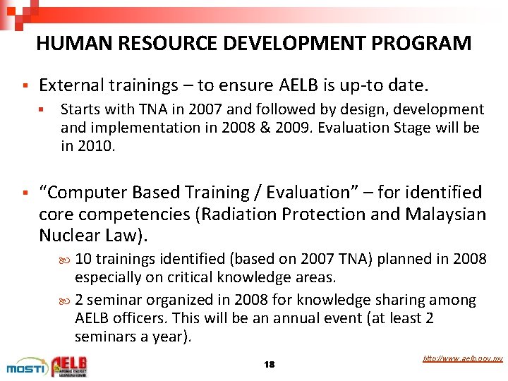 HUMAN RESOURCE DEVELOPMENT PROGRAM § External trainings – to ensure AELB is up-to date.