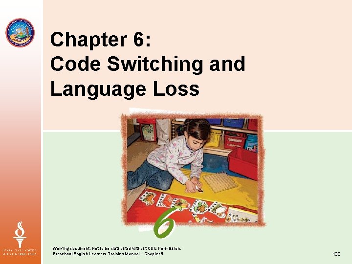 Chapter 6: Code Switching and Language Loss Working document. Not to be distributed without
