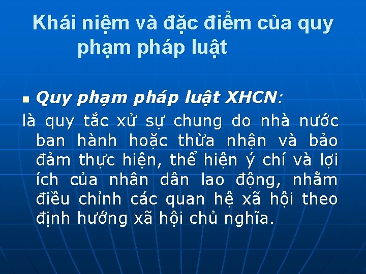 Khái niệm và đặc điểm của quy phạm pháp luật Quy phạm pháp luật