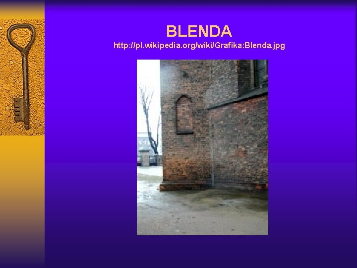 BLENDA http: //pl. wikipedia. org/wiki/Grafika: Blenda. jpg 