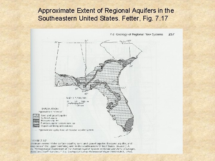 Approximate Extent of Regional Aquifers in the Southeastern United States. Fetter, Fig. 7. 17