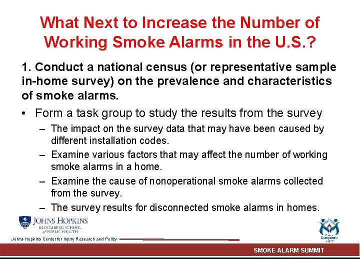 What Next to Increase the Number of Working Smoke Alarms in the U. S.