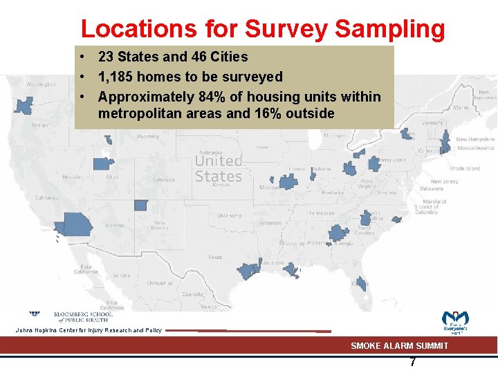 Locations for Survey Sampling • 23 States and 46 Cities • 1, 185 homes