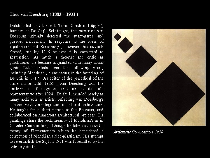 Theo van Doesburg ( 1883 – 1931 ) Dutch artist and theorist (born Christian