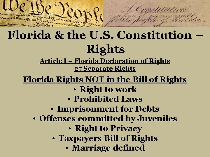 Florida & the U. S. Constitution – Rights Article I – Florida Declaration of