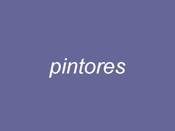 pintores 