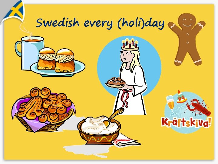 Swedish every (holi)day 