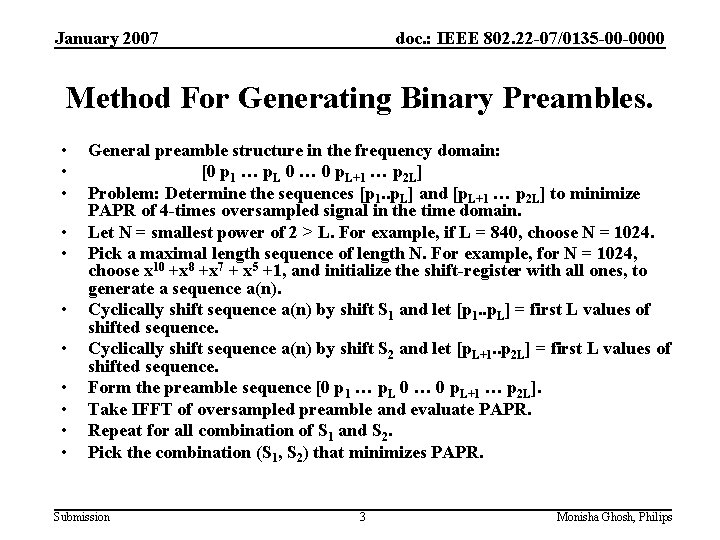 January 2007 doc. : IEEE 802. 22 -07/0135 -00 -0000 Method For Generating Binary