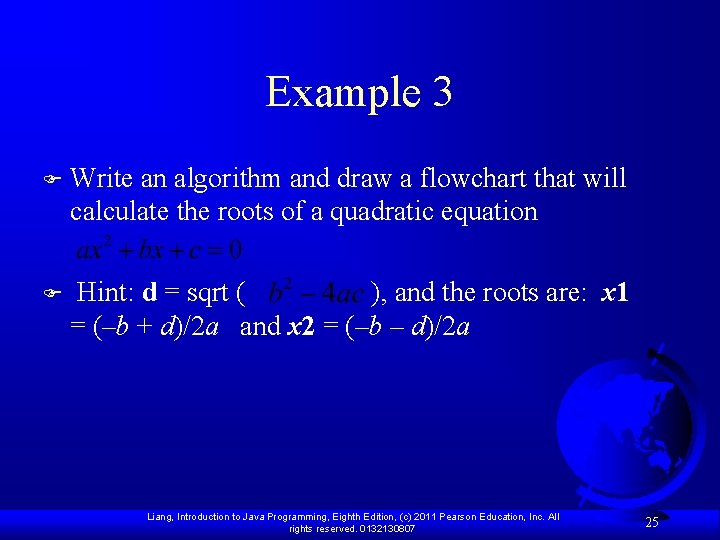 Example 3 F Write an algorithm and draw a flowchart that will calculate the