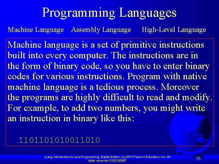 Programming Languages Machine Language Assembly Language High-Level Language Machine language is a set of