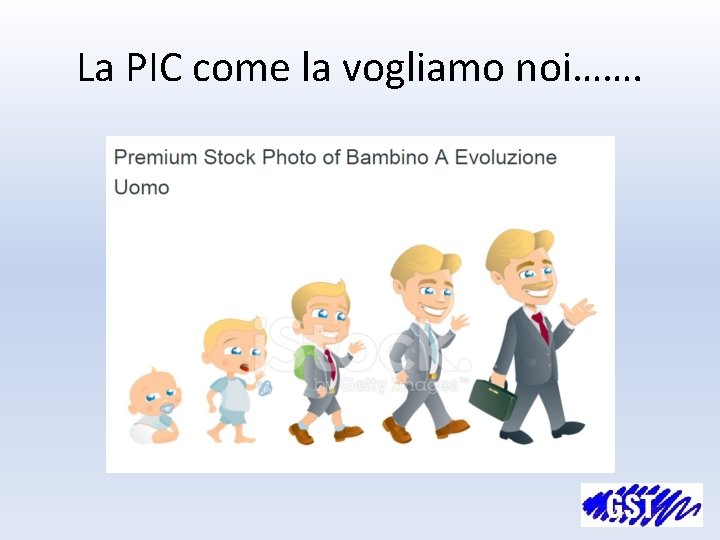 La PIC come la vogliamo noi……. 