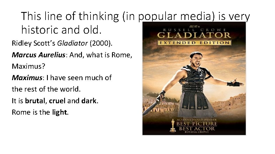 This line of thinking (in popular media) is very historic and old. Ridley Scott’s