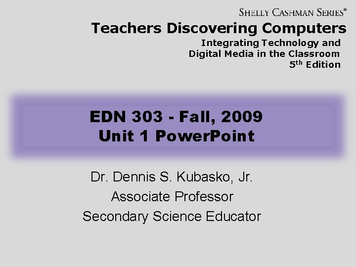Teachers Discovering Computers Integrating Technology and Digital Media in the Classroom 5 th Edition
