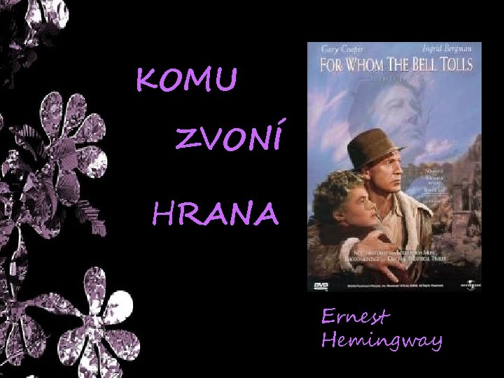 KOMU ZVONÍ HRANA Ernest Hemingway 