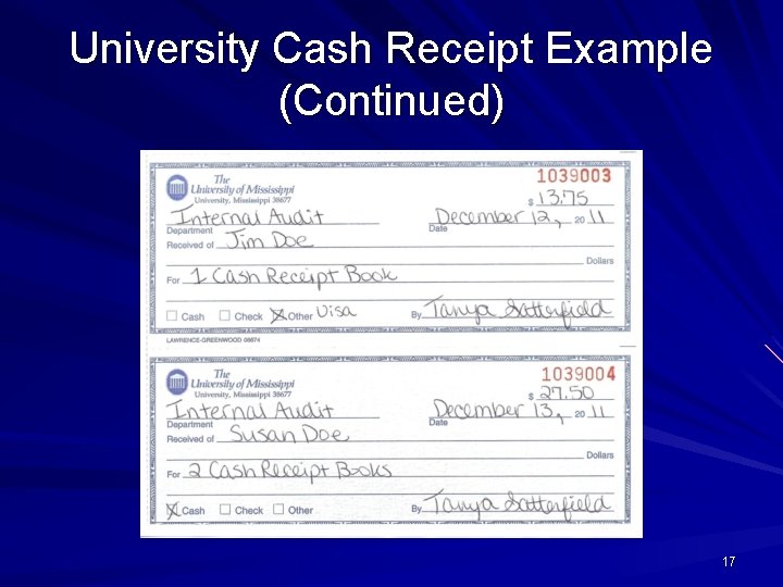 University Cash Receipt Example (Continued) 17 