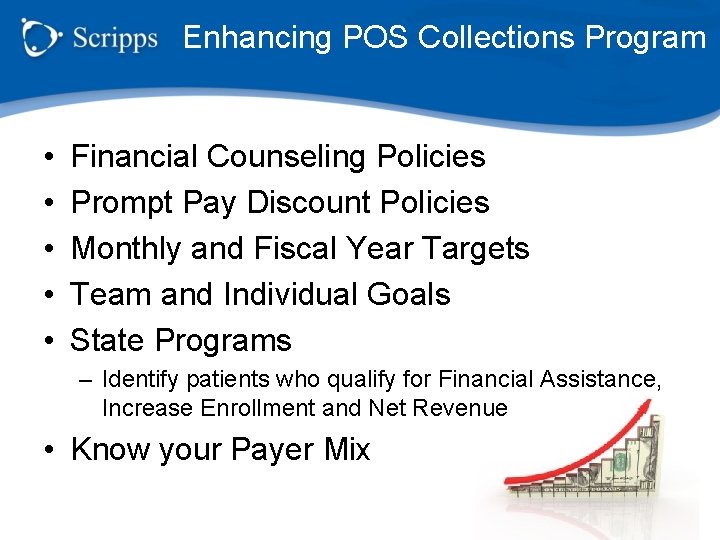 Enhancing POS Collections Program • • • Financial Counseling Policies Prompt Pay Discount Policies