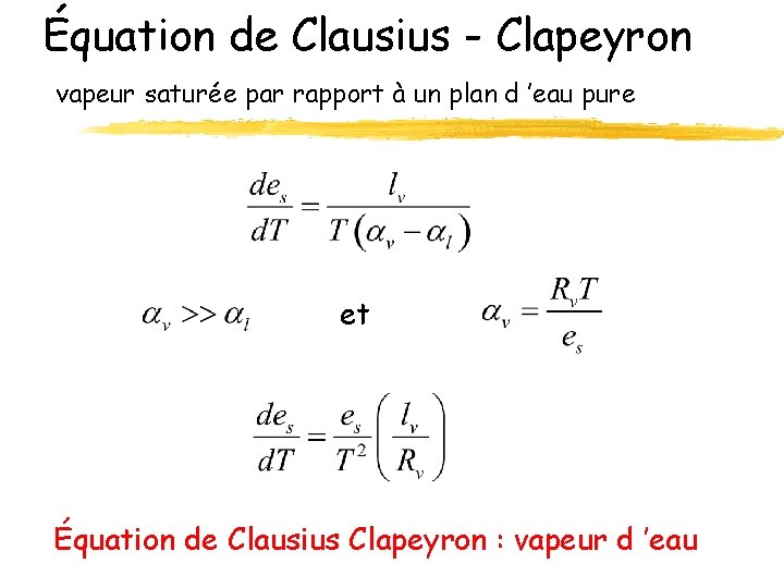 Équation de Clausius - Clapeyron vapeur saturée par rapport à un plan d ’eau
